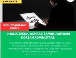 Di Meja Sekda, Aspirasi Lambitu Menjadi Korban Administrasi