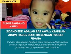 Sidang Etik Adalah Bab Awal: Keadilan Arumi Harus Diakhiri Dengan Proses Pidana