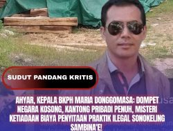 Ahyar, Kepala BKPH Maria Donggomasa: Dompet Negara Kosong, Kantong Pribadi Penuh, Misteri Ketiadaan Biaya Penyitaan Praktik Ilegal Sonokeling Sambina’e! 