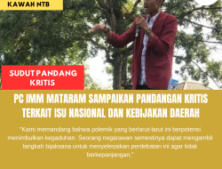 PC IMM Mataram Sampaikan Pandangan Kritis Terkait Isu Nasional Dan Kebijakan Daerah