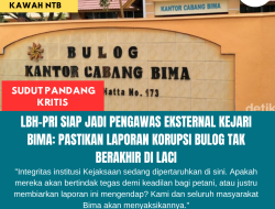 LBH-PRI Siap Jadi Pengawas Eksternal Kejari Bima: Pastikan Laporan Korupsi Bulog Tak Berakhir Di Laci
