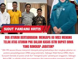 DUA ATURAN BERTABRAKAN: Mengapa UU MD3 Menang Telak Atas Aturan PKK dalam Kasus Istri Bupati Bima yang Rangkap Jabatan?