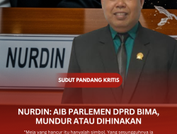 Nurdin: Aib Parlemen DPRD Bima, Mundur atau Dihinakan