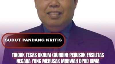 Tindak Tegas Oknum (Nurdin) Perusak Fasilitas Negara Yang Merusak Marwah DPRD Bima IMG 20250902 113242 400x225