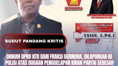 Oknum DPRD NTB Dari Fraksi Gerindra, Dilaporkan Ke Polisi Atas Dugaan Penggelapan Iuran Partai Sebesar Rp119 Juta