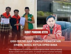 GRH-Sulselbar Tuntut Pemecatan Erwin, Wakil Ketua DPRD Bima
