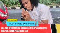 Ada Tiga Jenis Manusia yang Haram Dilupakan Seumur Hidupmu, Simak Pesan Bung Nar