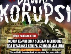 Diduga Kejari Bima Sengaja Melindungi Tiga Tersangka Korupsi Sondosia 431 Juta