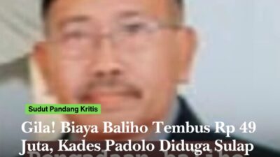 Gila! Biaya Baliho Tembus Rp 49 Juta, Kades Padolo Diduga Sulap Dana Desa 2024 Jadi Proyek Fiktif