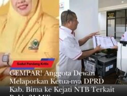 GEMPAR! Anggota Dewan Melaporkan Ketua-nya DPRD Kab. Bima ke Kejati NTB Terkait Pokir 31 Miliar
