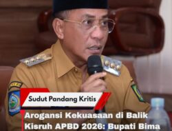 Arogansi Kekuasaan di Balik Kisruh APBD 2026: Bupati Bima Ady Mahyudi Anggap DPRD Bima Cuma Tukang Stempel?