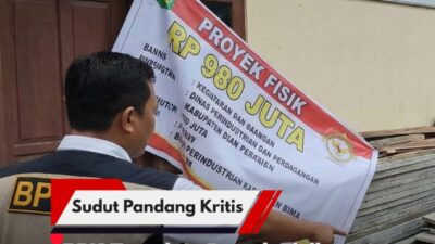 BPK Temukan Proyek Fisik Disperindag Kabupaten Bima Hampir Rp1 Miliar Salah Kamar, TAPD Kecolongan?