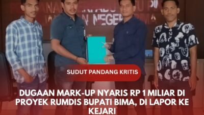 Dugaan Mark-Up Nyaris Rp 1 Miliar di Proyek Rumdis Bupati Bima, di Lapor ke Kejari