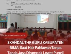 SKANDAL THR GURU KABUPATEN BIMA: Saat Hak Pahlawan Tanpa Tanda Jasa Dirampok Lewat Pungli Berkedok Iuran PGRI!