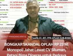 BONGKAR SKANDAL OPLAH RP 23 M: Monopoli Jahat Lewat CV Siluman, Petani Bima Diperas untuk Perkaya Pejabat Pembuat Komitmen (PPK)!