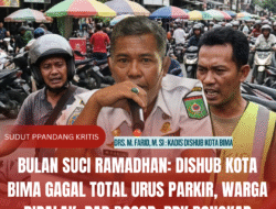 Bulan Suci Ramadhan: Dishub Kota Bima Gagal Total Urus Parkir, Warga Dipalak, PAD Bocor, BPK Bongkar Kebobrokannya!