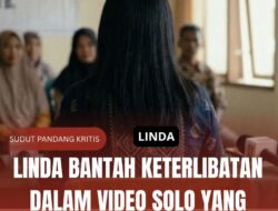 Linda Bantah Keterlibatan dalam Video Solo yang Viral