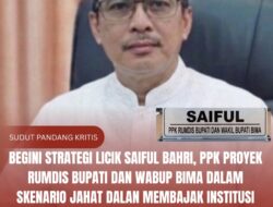 Begini Strategi Licik Saiful Bahri, PPK Proyek Rumdis Bupati dan Wabup Bima Dalam Skenario Jahat Dalan Membajak Institusi Audit dan Menggadaikan Etika Pembangunan Daerah