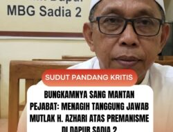 Bungkamnya Sang Mantan Pejabat: Menagih Tanggung Jawab Mutlak H. Azhari Atas Premanisme di Dapur Sadia 2
