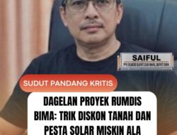 Dagelan Proyek Rumdis Bima: Trik Diskon Tanah dan Pesta Solar Miskin ala Saiful Bahri